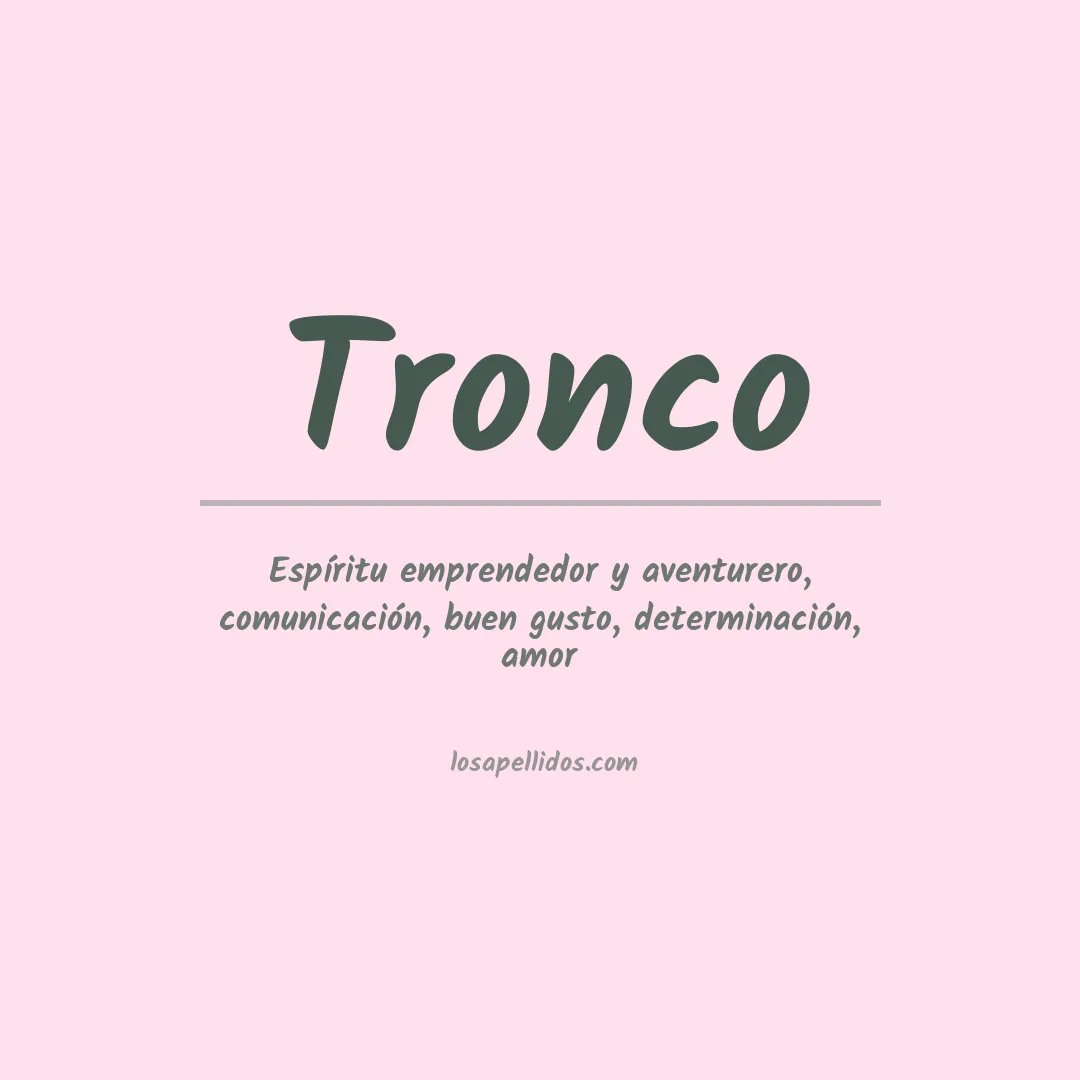 Apellido Tronco