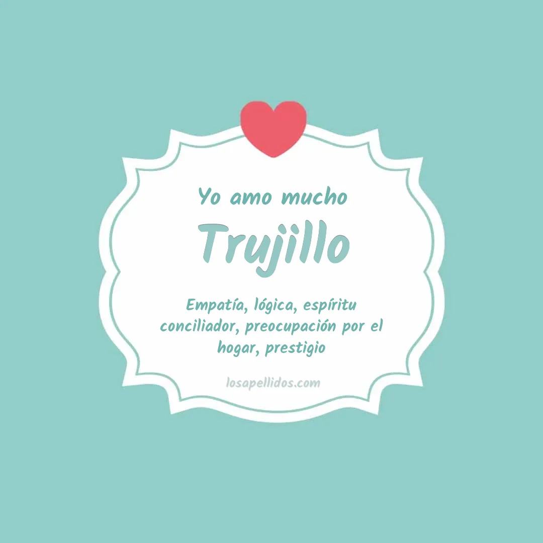 Yo amo mucho Trujillo