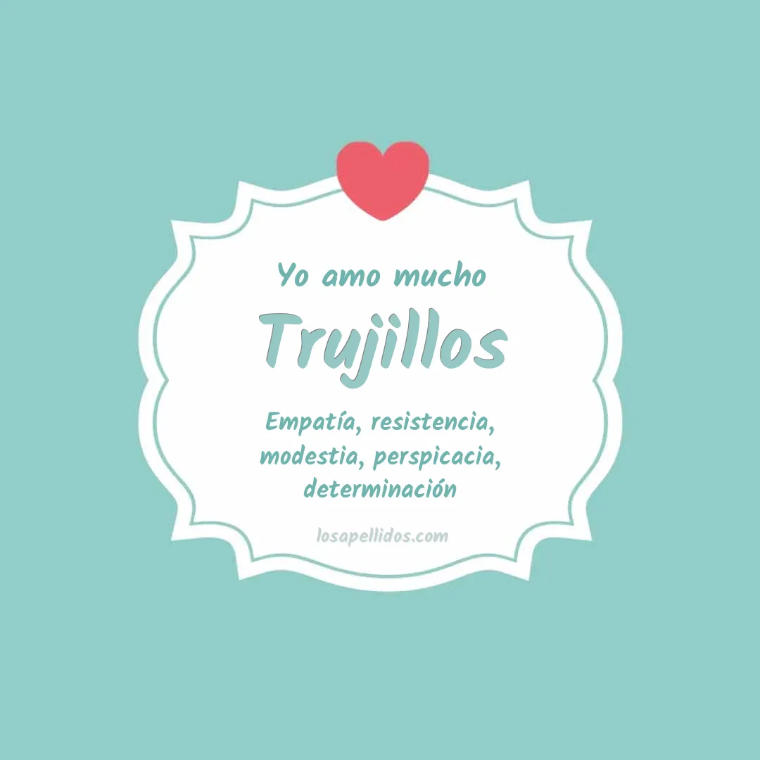 Yo amo mucho Trujillos