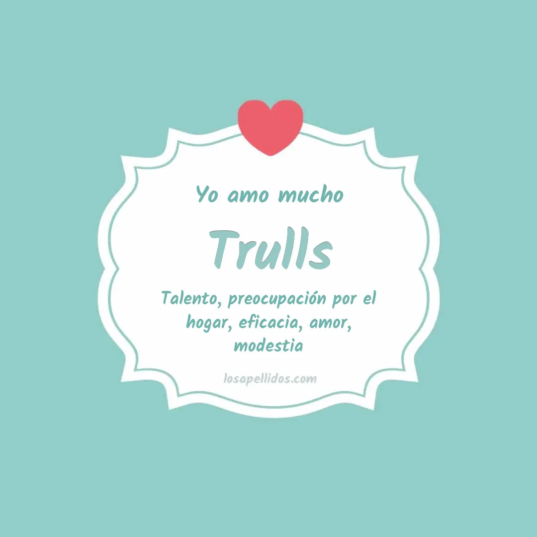 Yo amo mucho Trulls