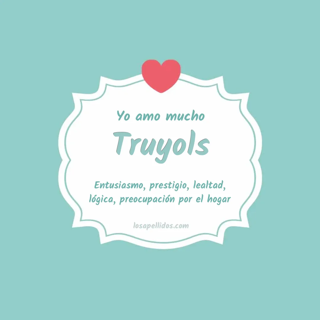 Yo amo mucho Truyols