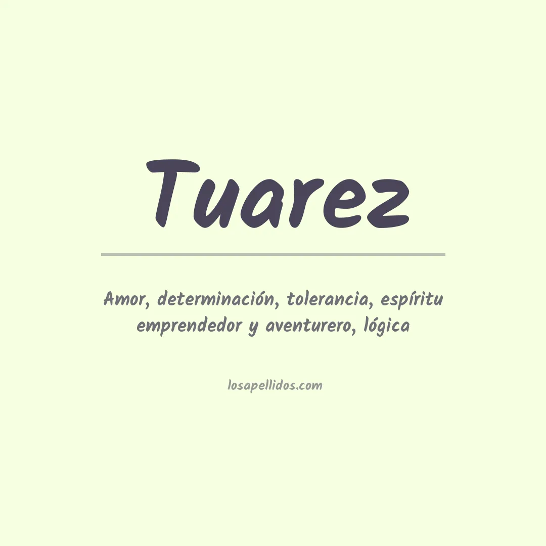 Significado del Apellido Tuarez