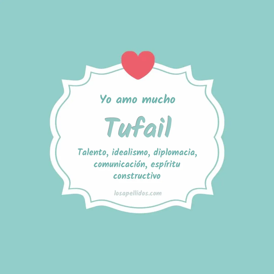 Yo amo mucho Tufail
