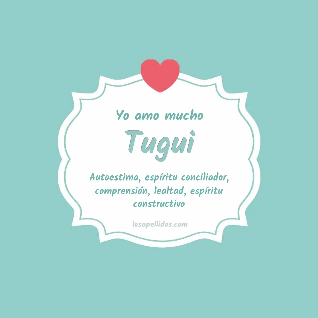 Yo amo mucho Tugui