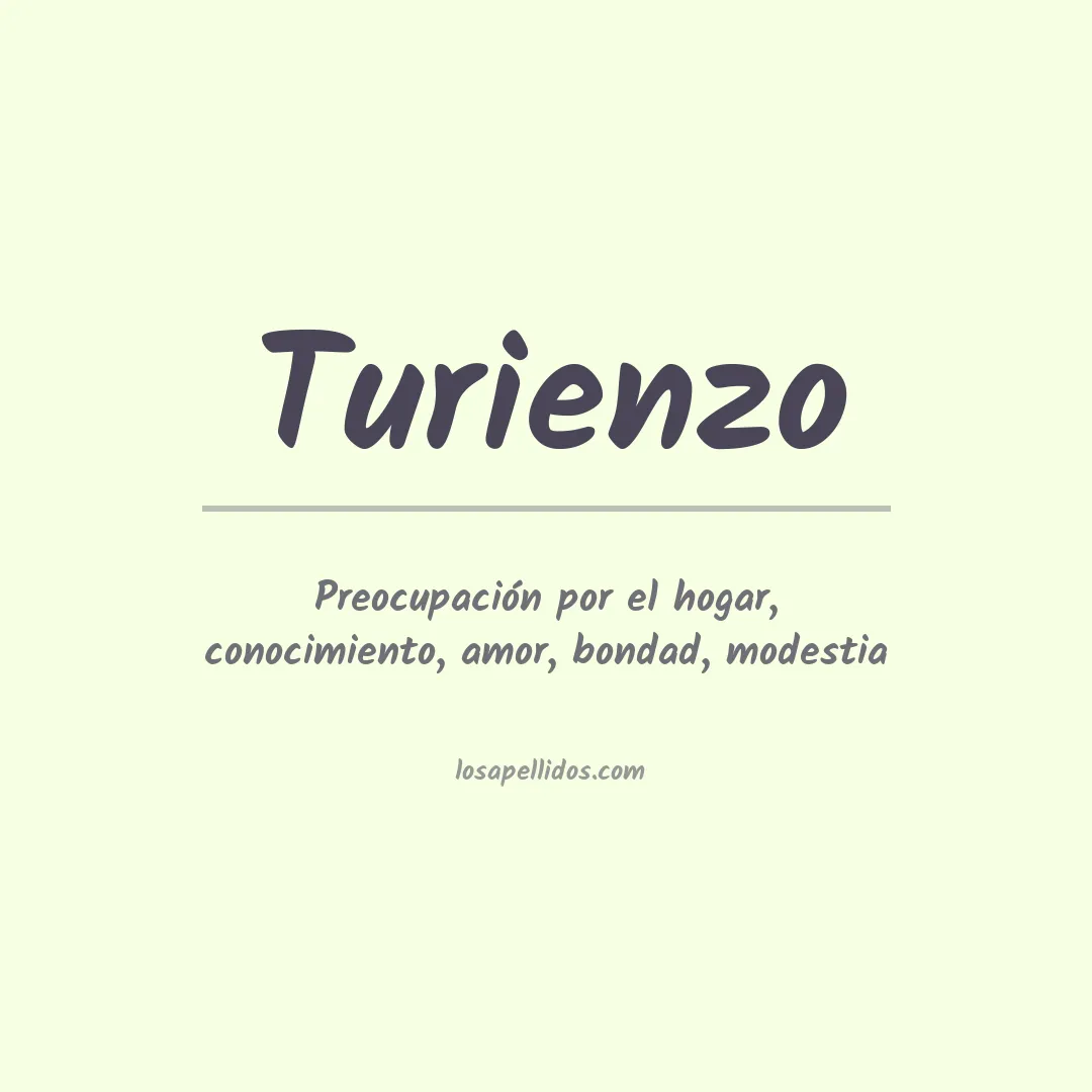 Significado del Apellido Turienzo