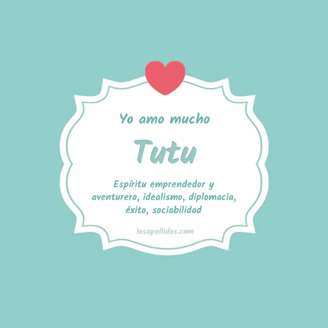Yo amo mucho Tutu