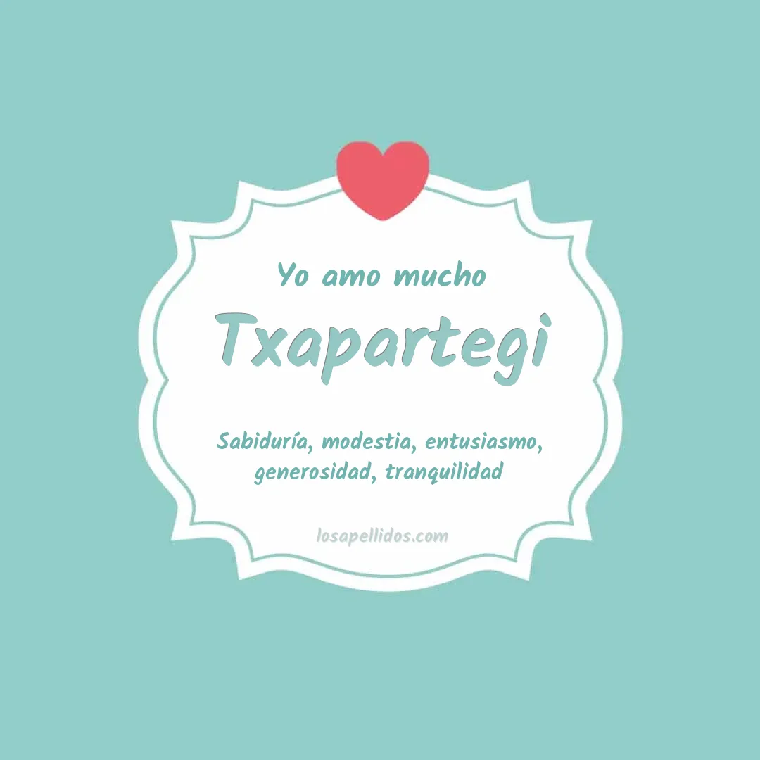 Yo amo mucho Txapartegi