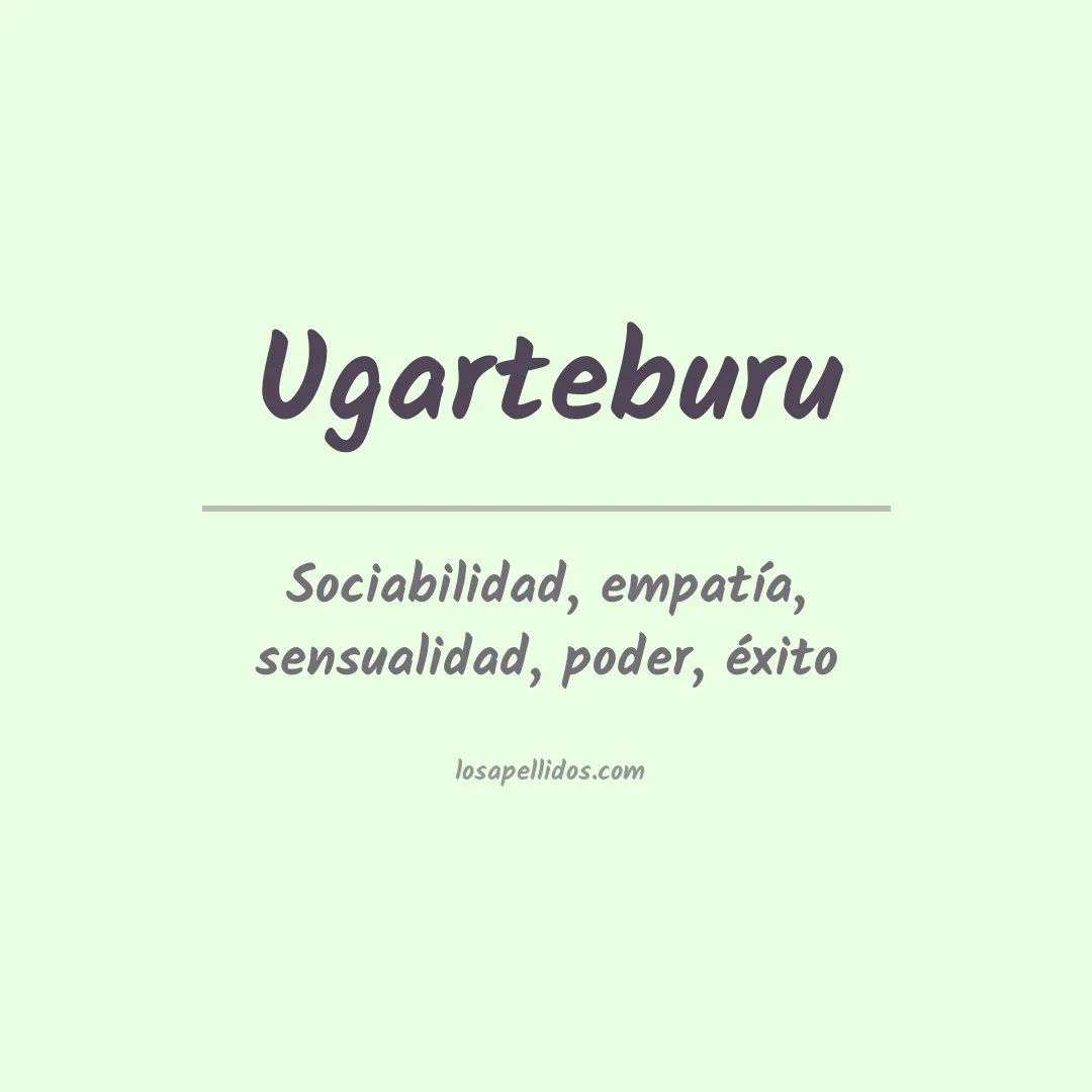 Significado del Apellido Ugarteburu
