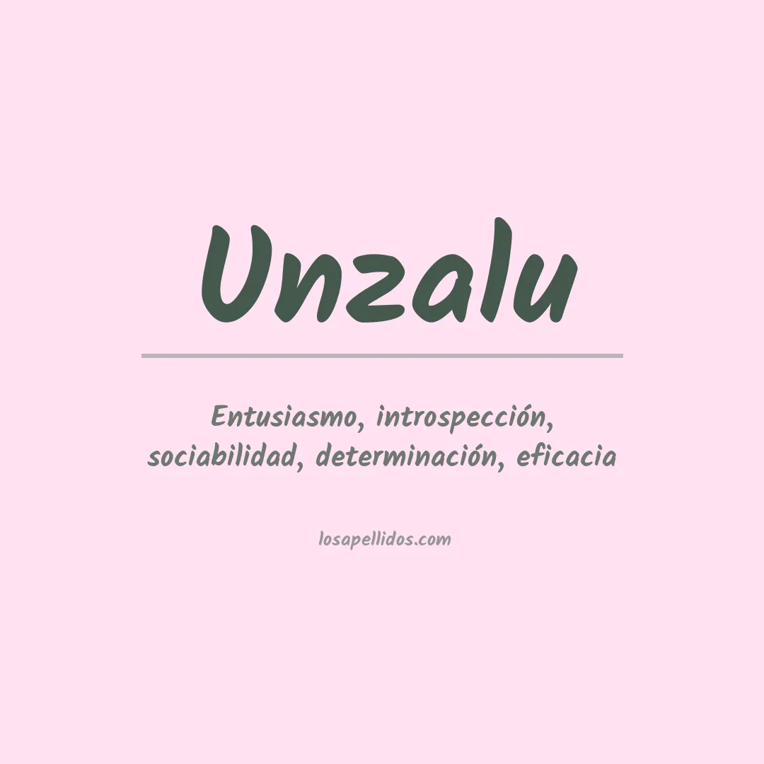 Significado del Apellido Unzalu