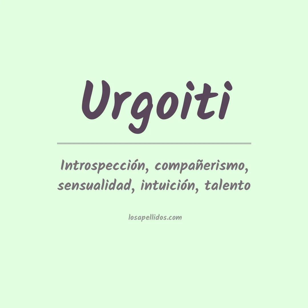 Significado del Apellido Urgoiti