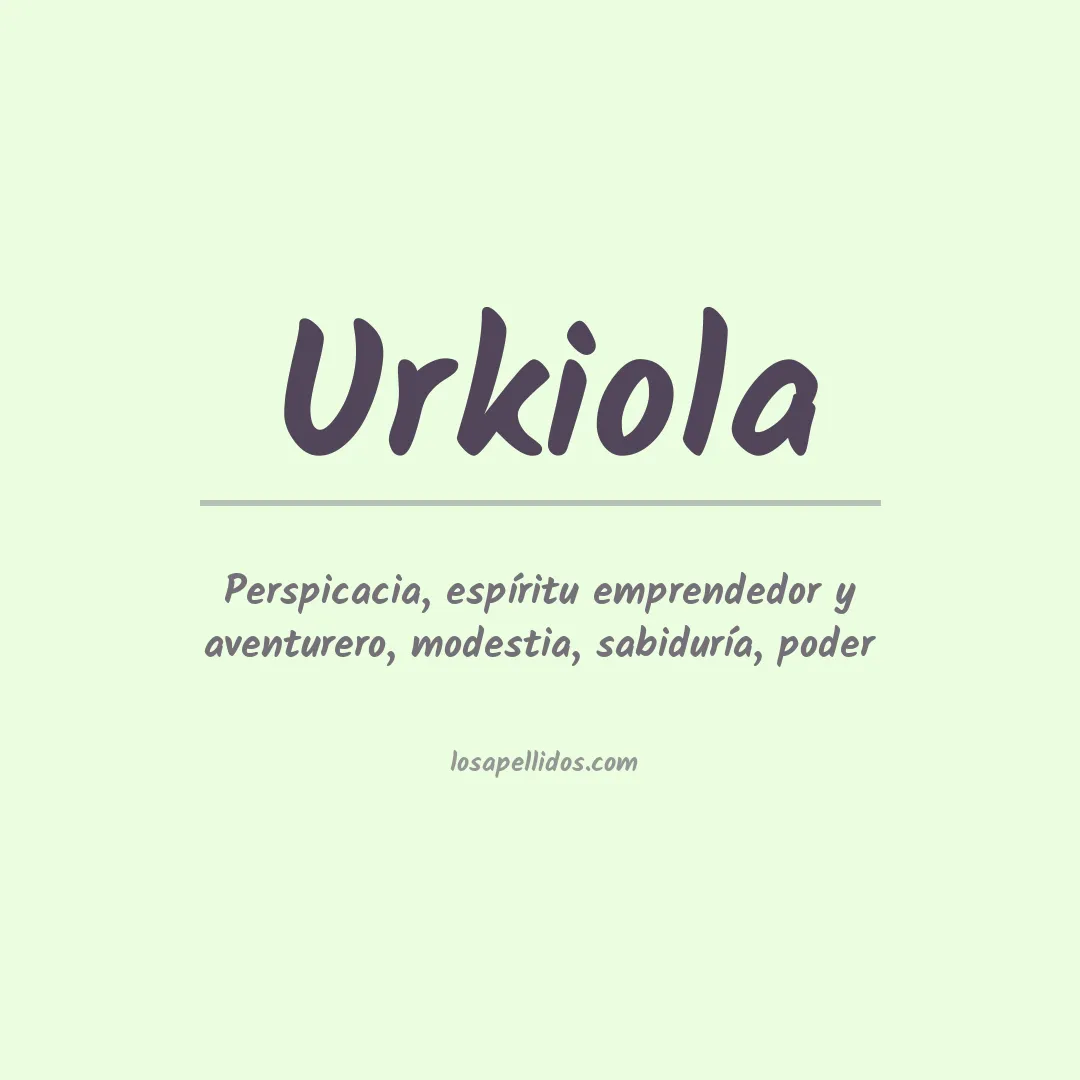 Significado del Apellido Urkiola