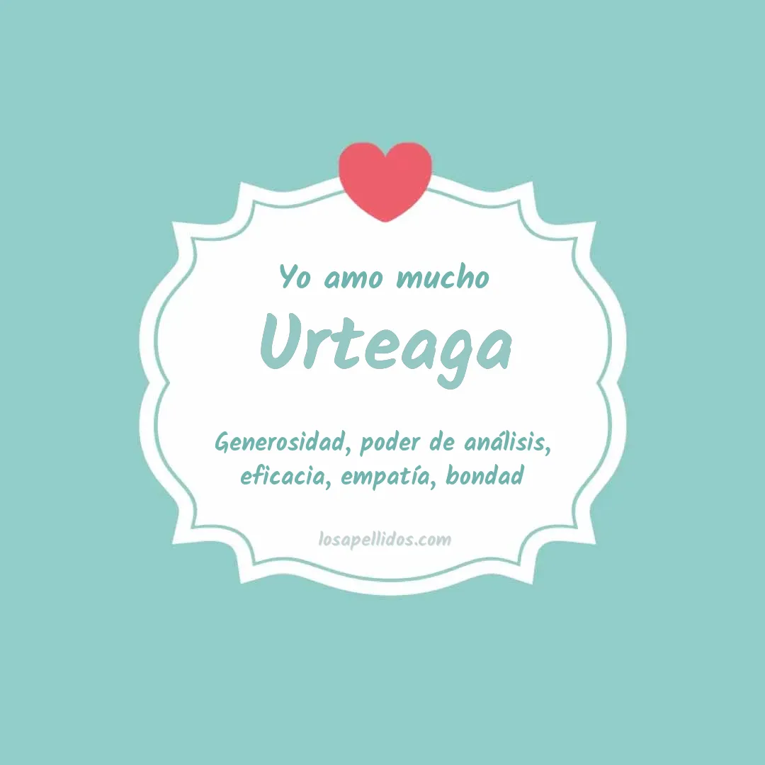 Yo amo mucho Urteaga