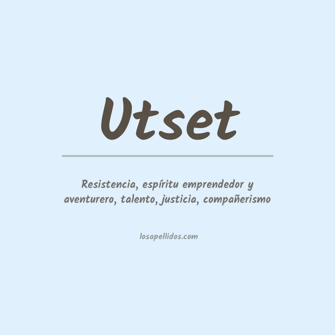 Significado del Apellido Utset