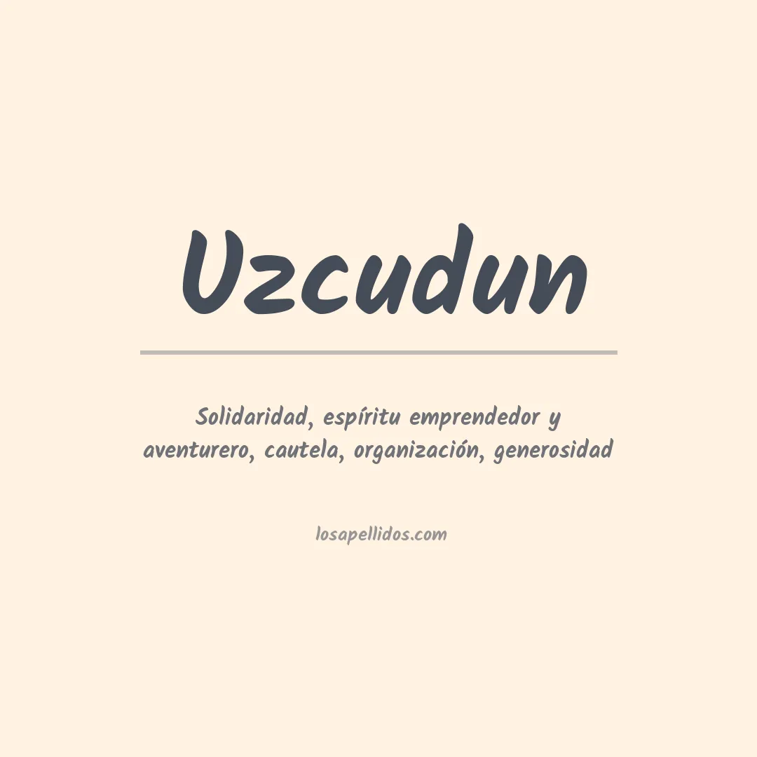 Significado del Apellido Uzcudun