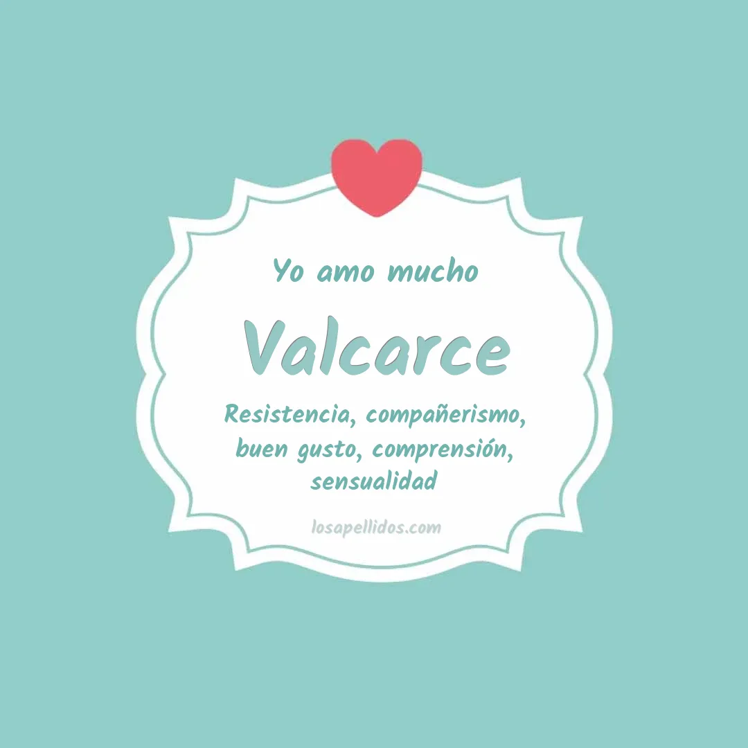 Yo amo mucho Valcarce
