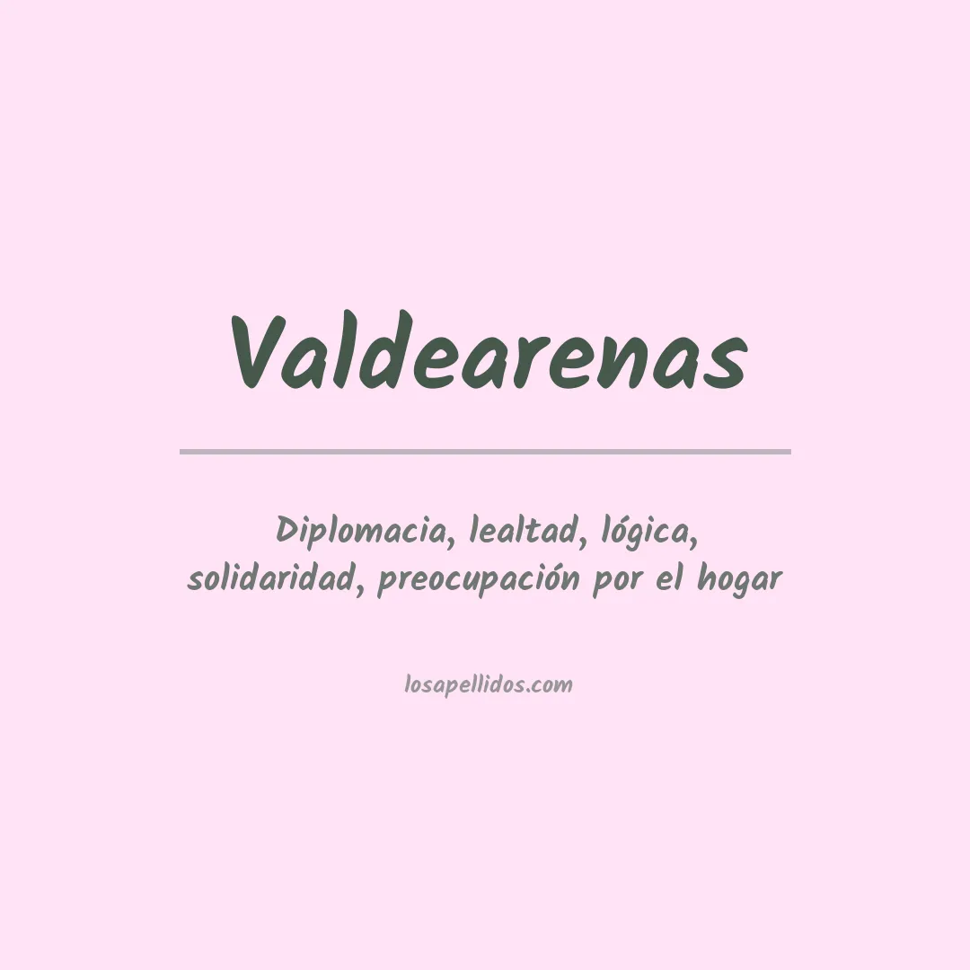 Significado del Apellido Valdearenas