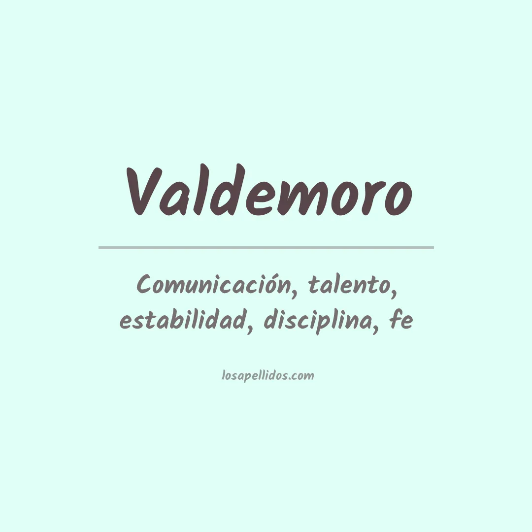 Significado del Apellido Valdemoro