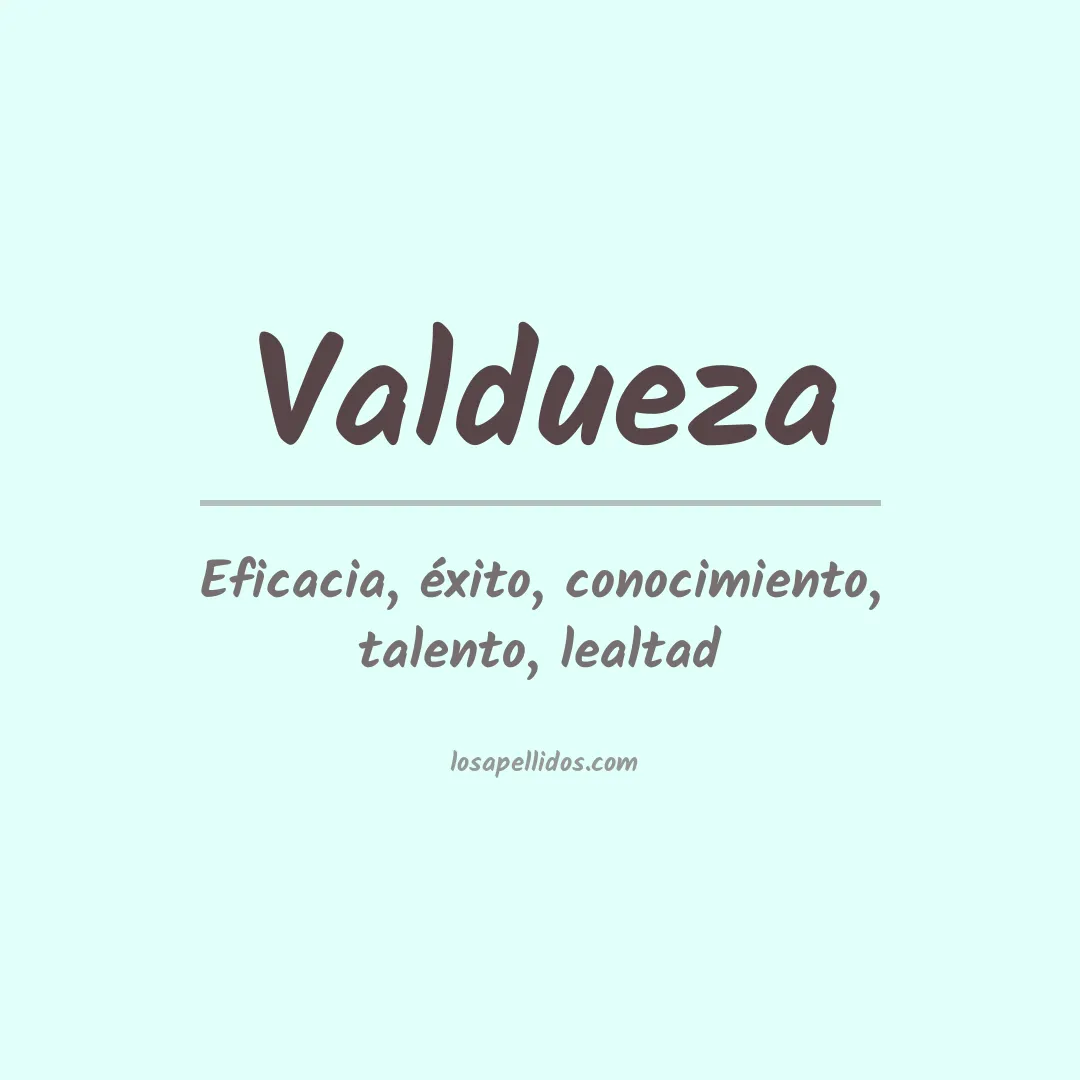 Significado del Apellido Valdueza