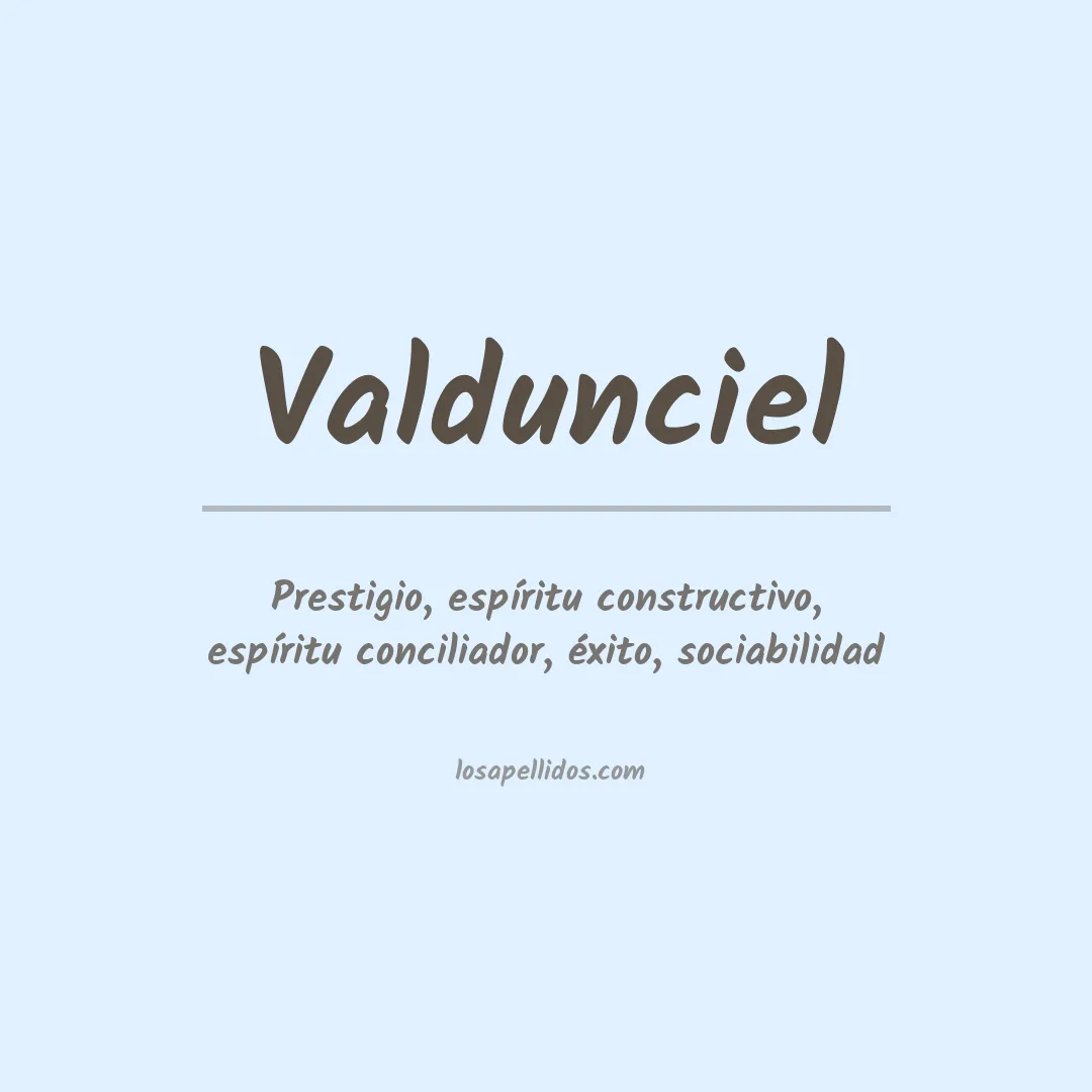 Significado del Apellido Valdunciel
