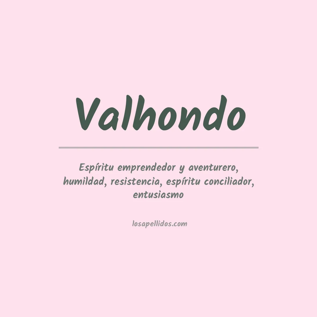 Significado del Apellido Valhondo