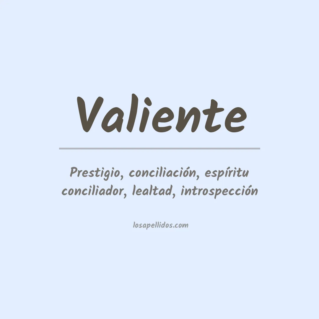 Apellido Valiente