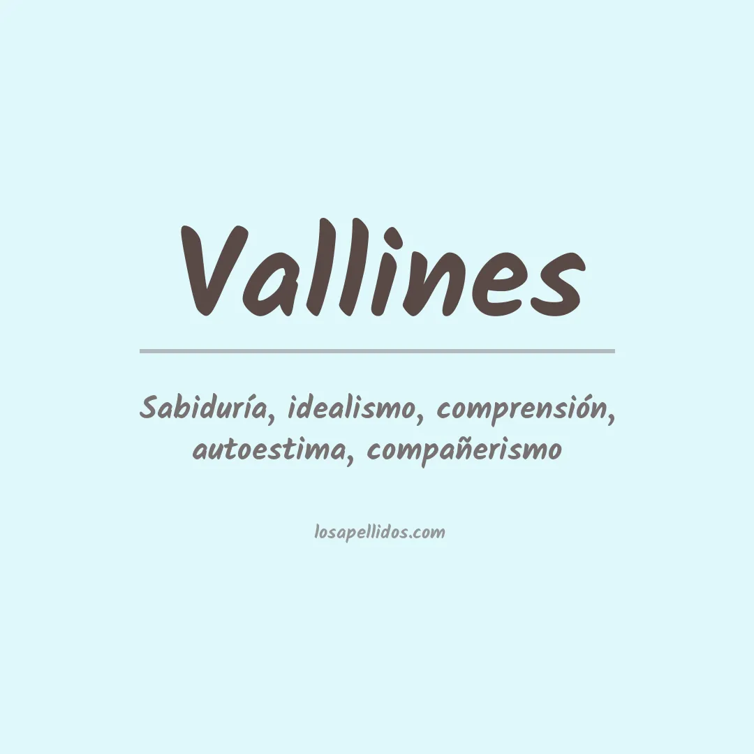 Significado del Apellido Vallines