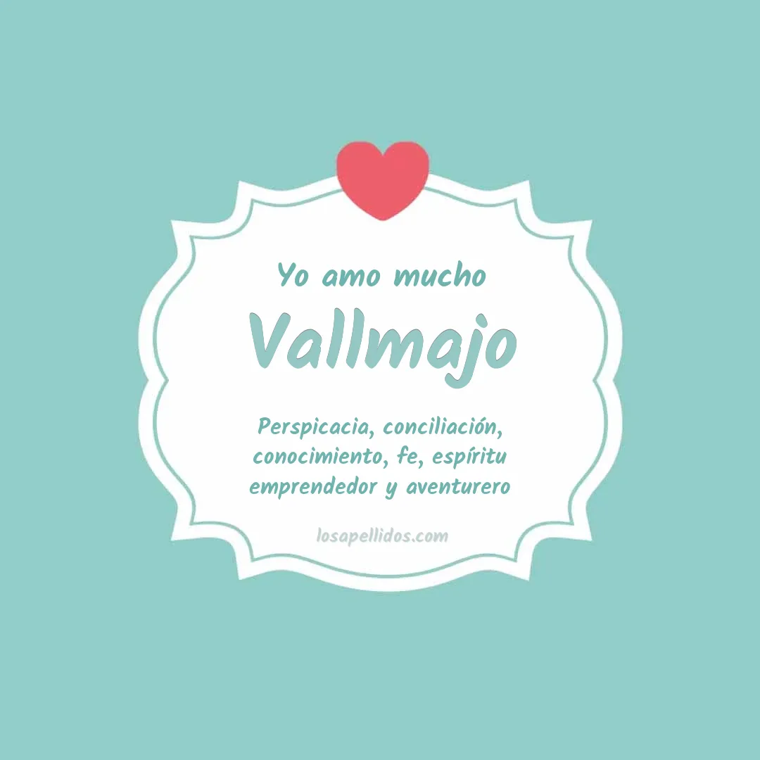 Yo amo mucho Vallmajo