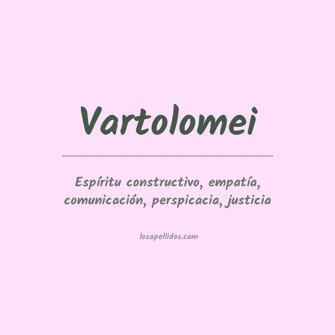 Apellido Vartolomei