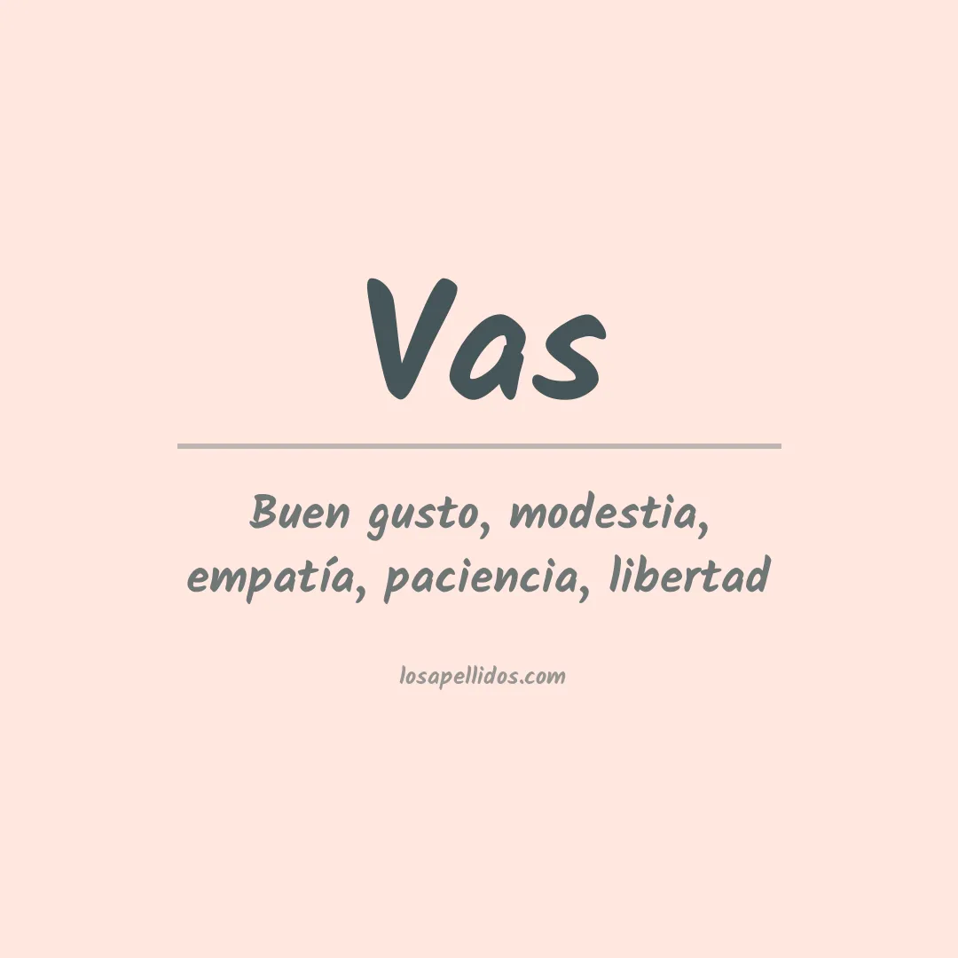 Apellido Vas