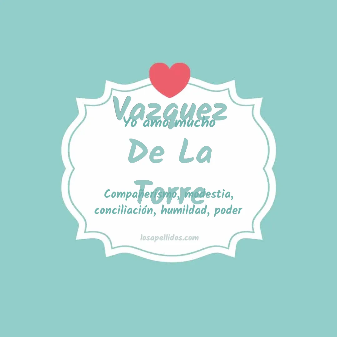 Yo amo mucho Vazquez de la torre