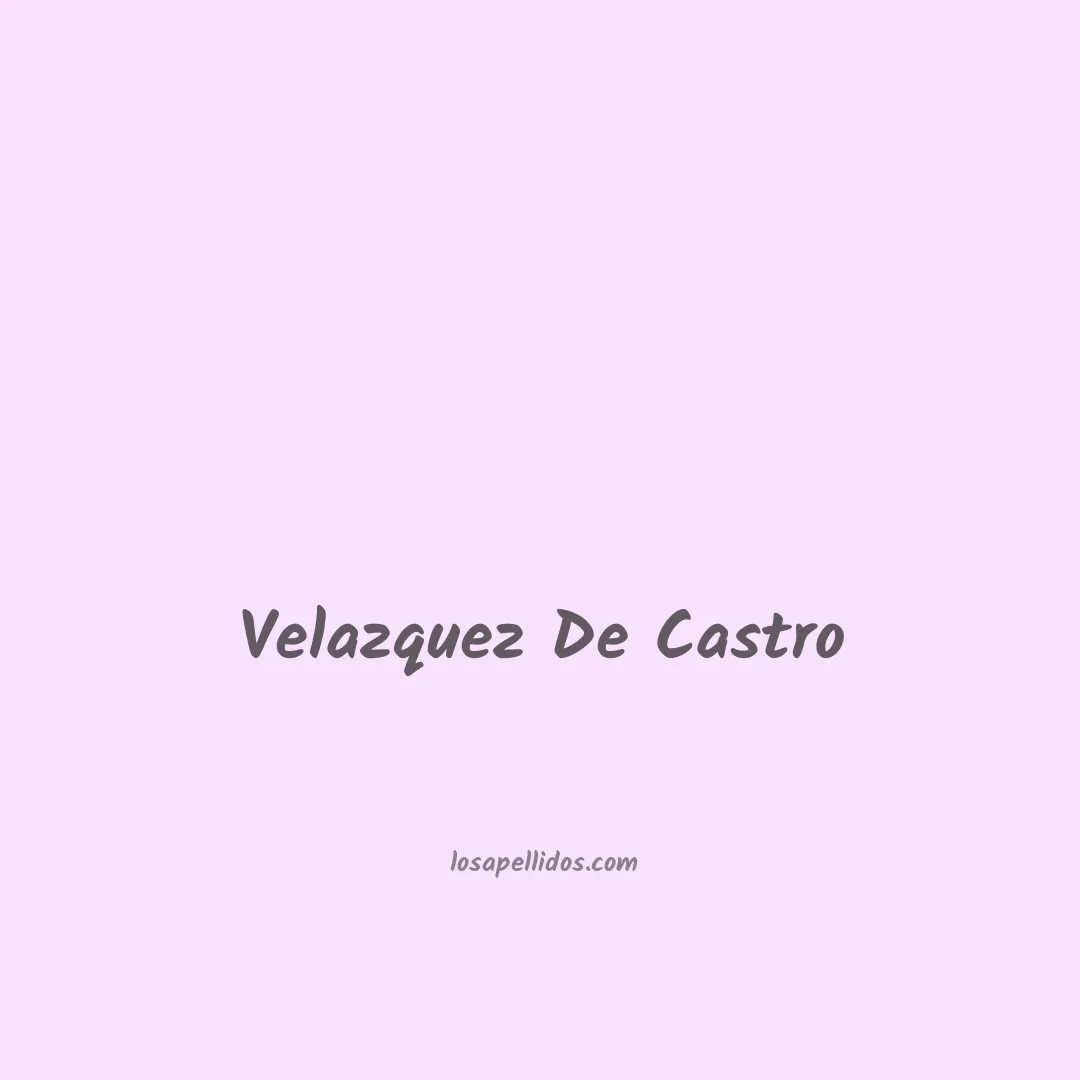 Velazquez de castro en chino