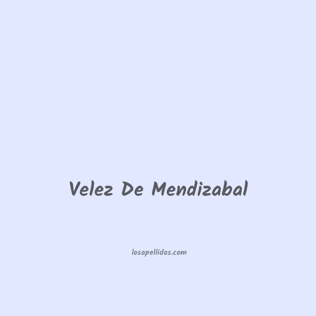 Velez de mendizabal en chino