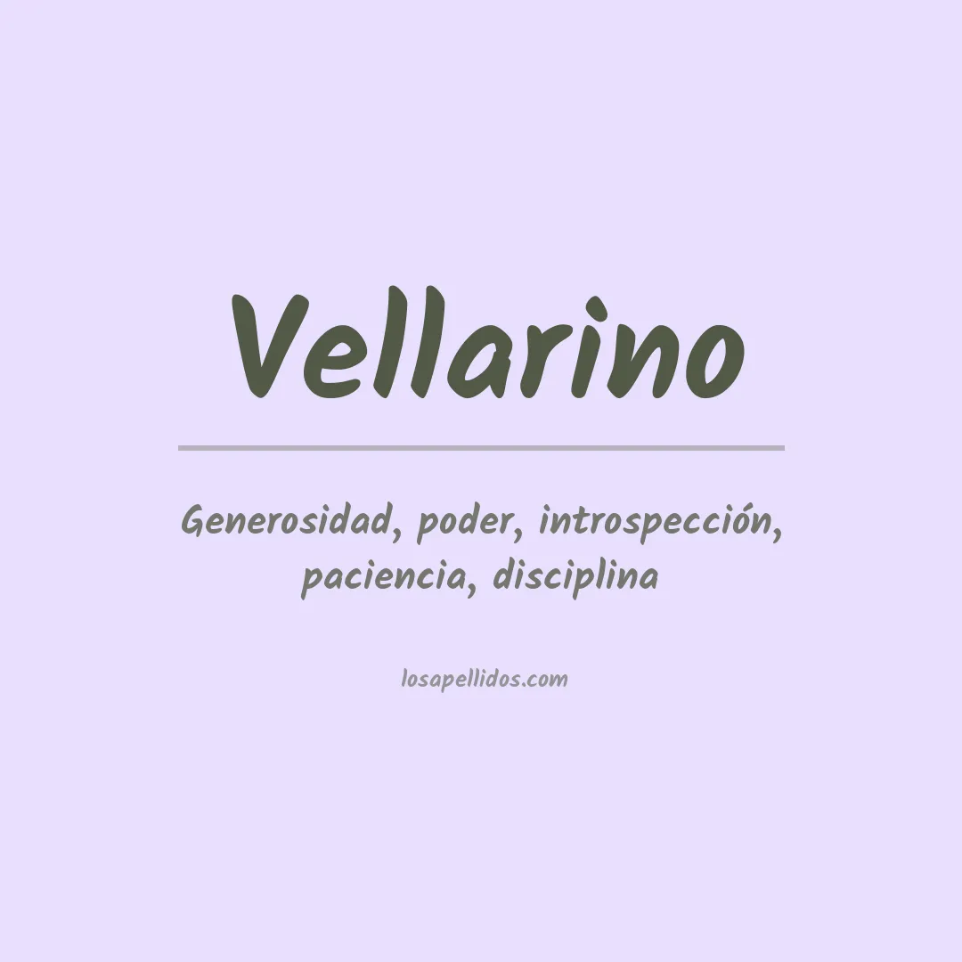 Significado del Apellido Vellarino