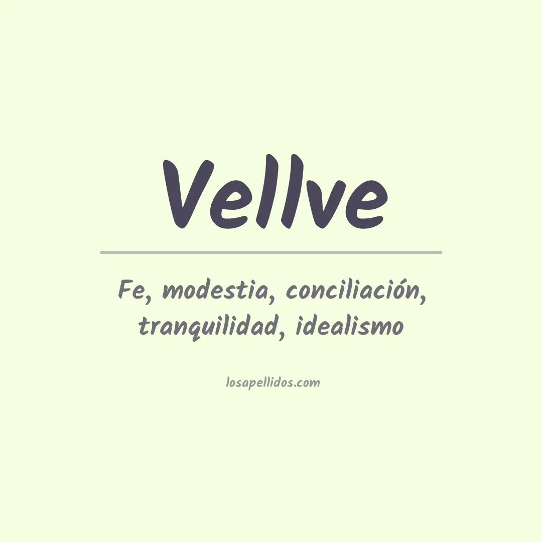 Significado del Apellido Vellve