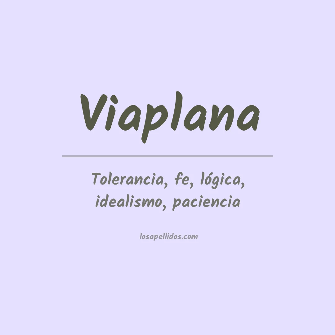 Significado del Apellido Viaplana