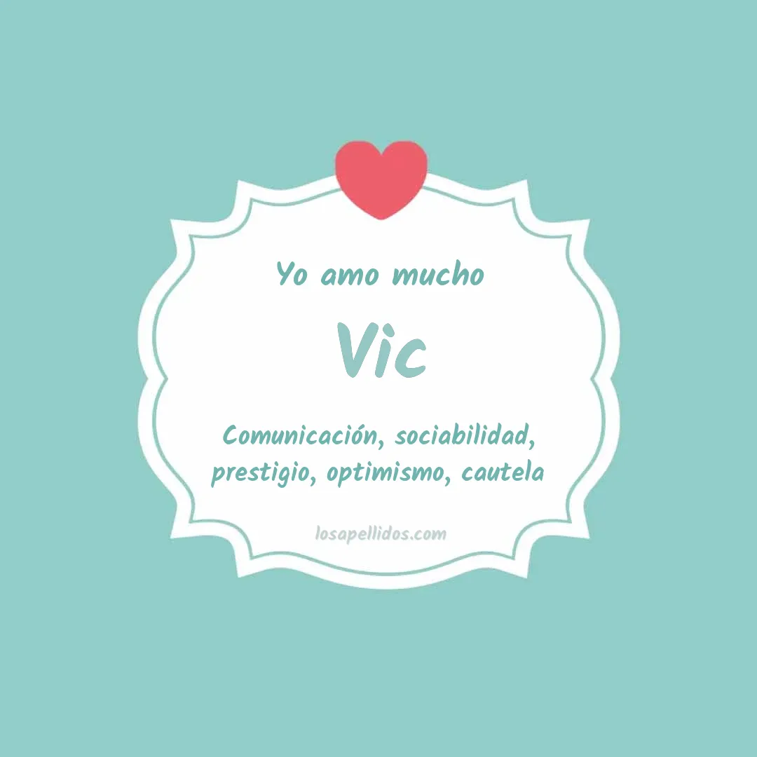 Yo amo mucho Vic