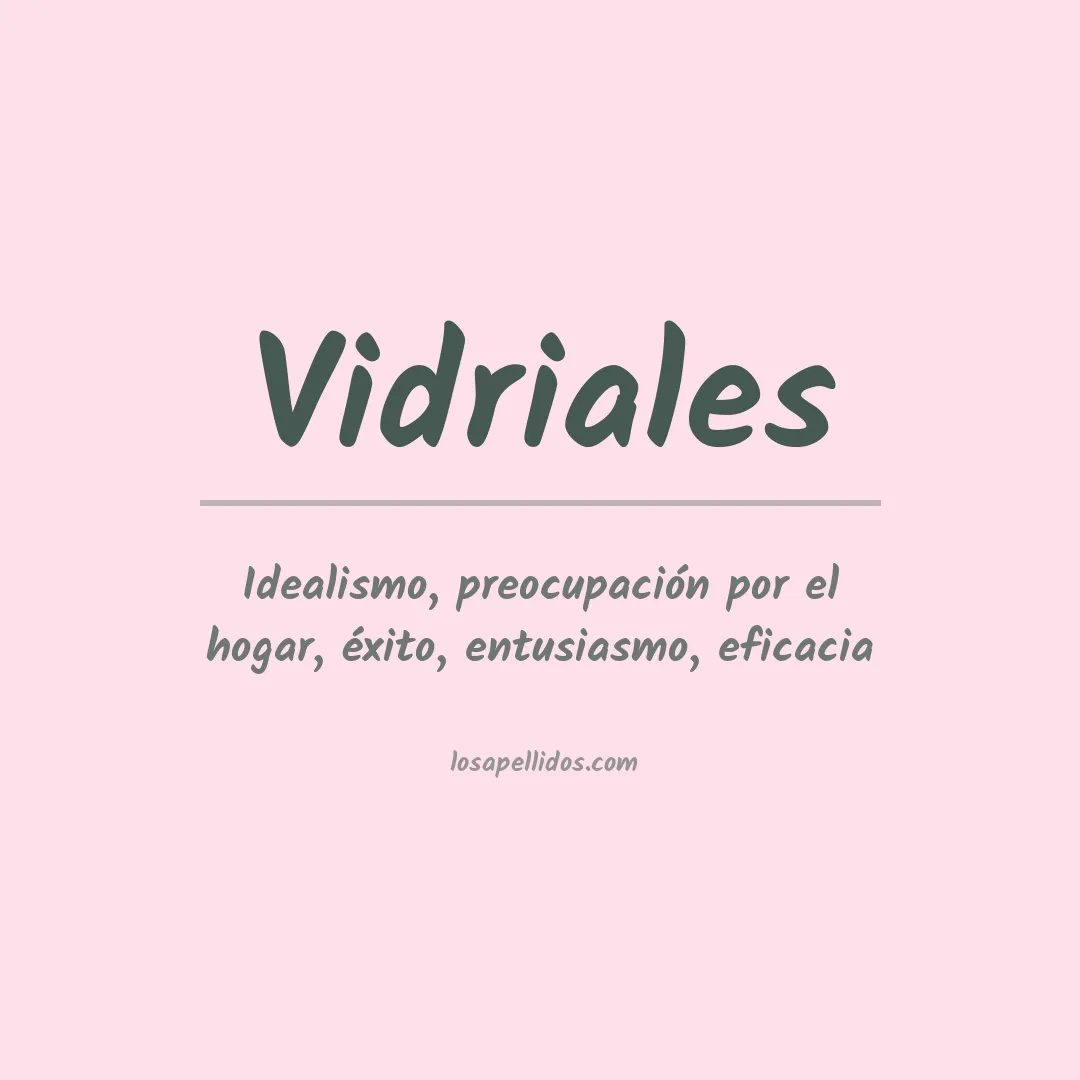 Significado del Apellido Vidriales