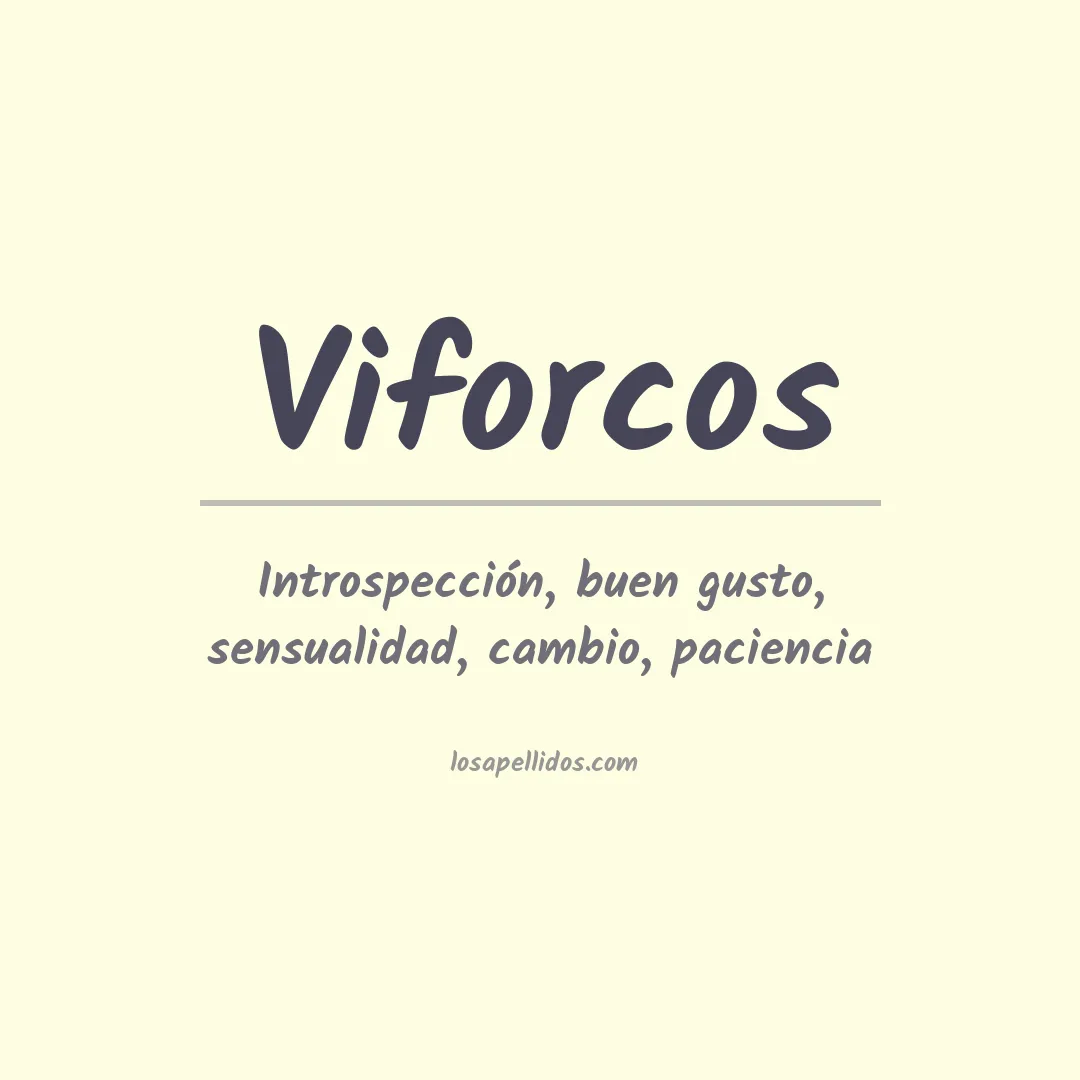 Significado del Apellido Viforcos