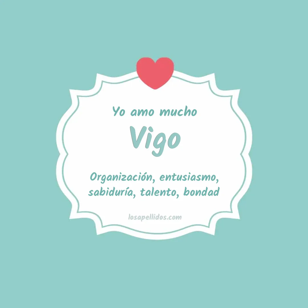 Yo amo mucho Vigo