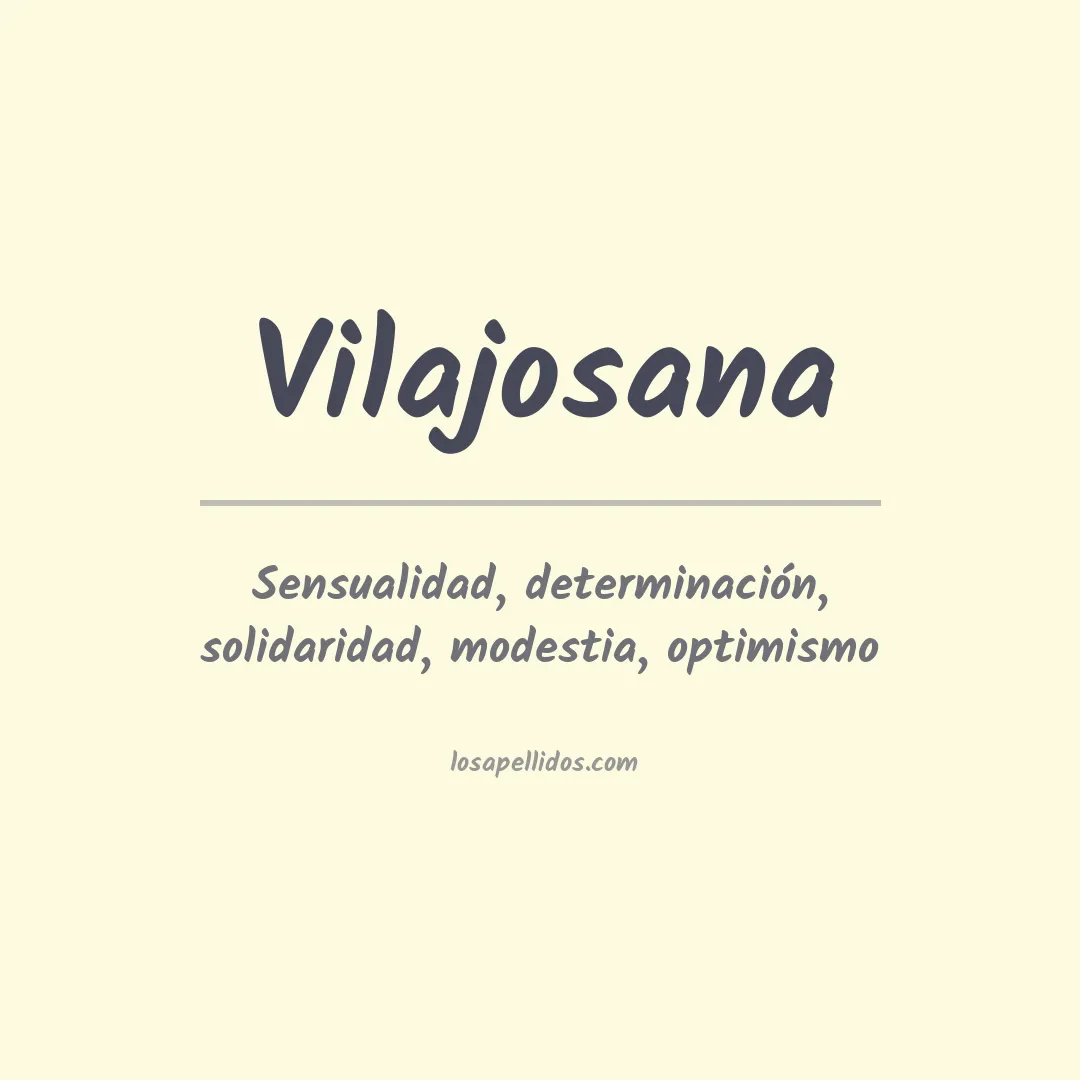 Significado del Apellido Vilajosana