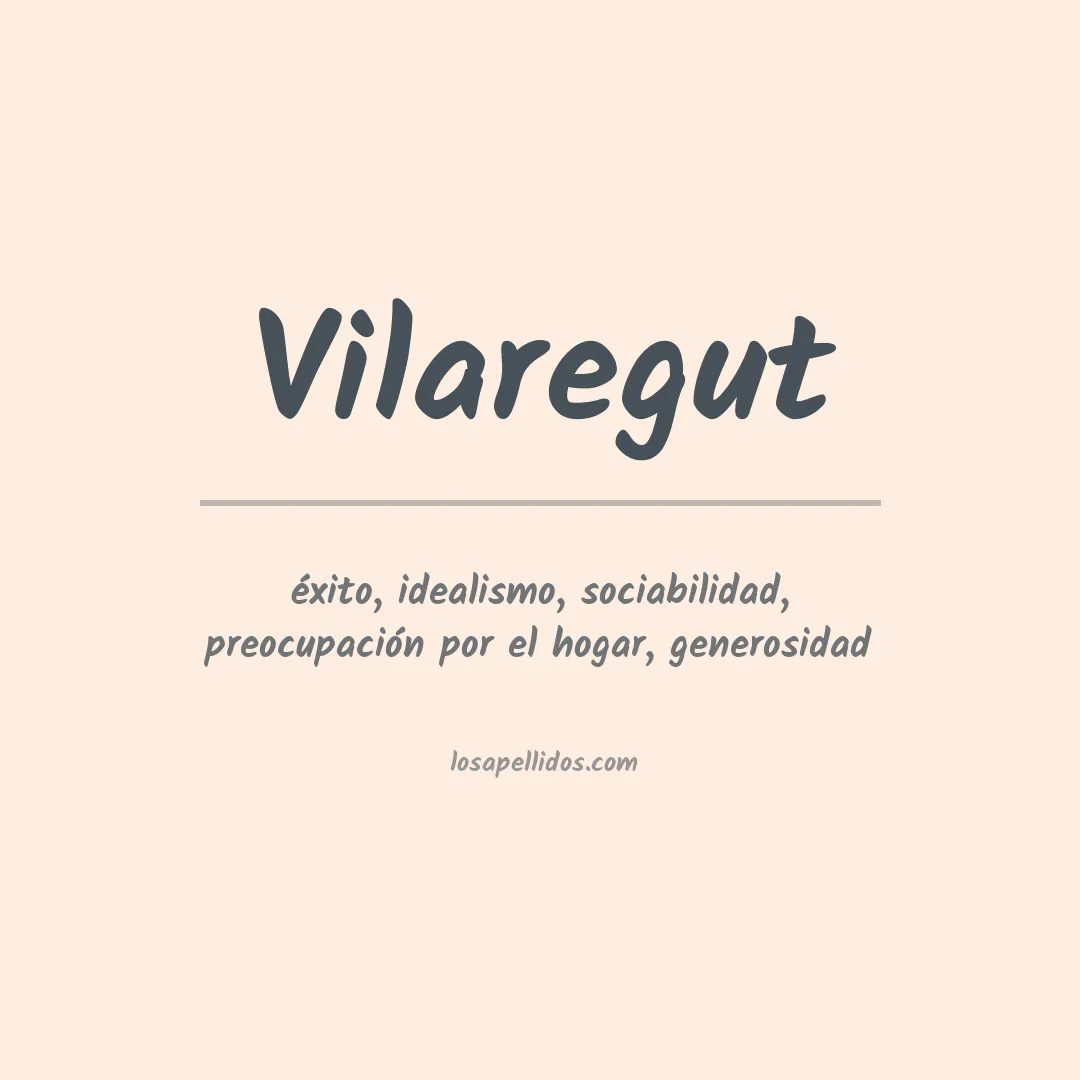 Significado del Apellido Vilaregut