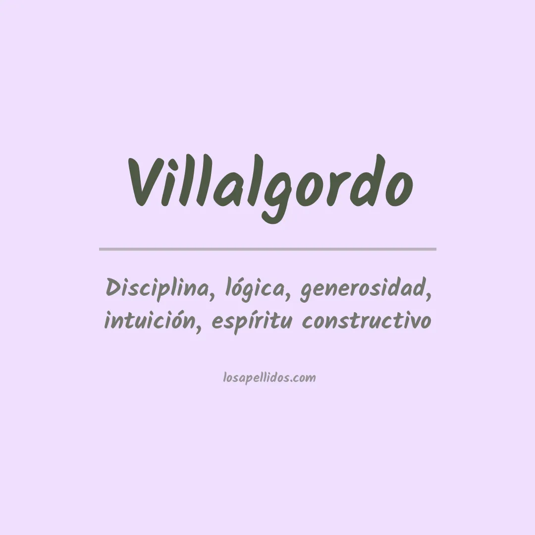 Significado del Apellido Villalgordo