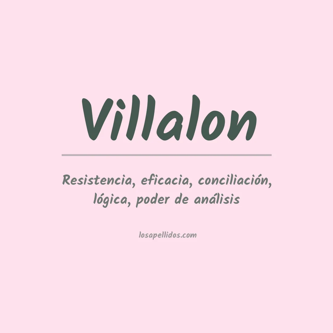 Significado del Apellido Villalon