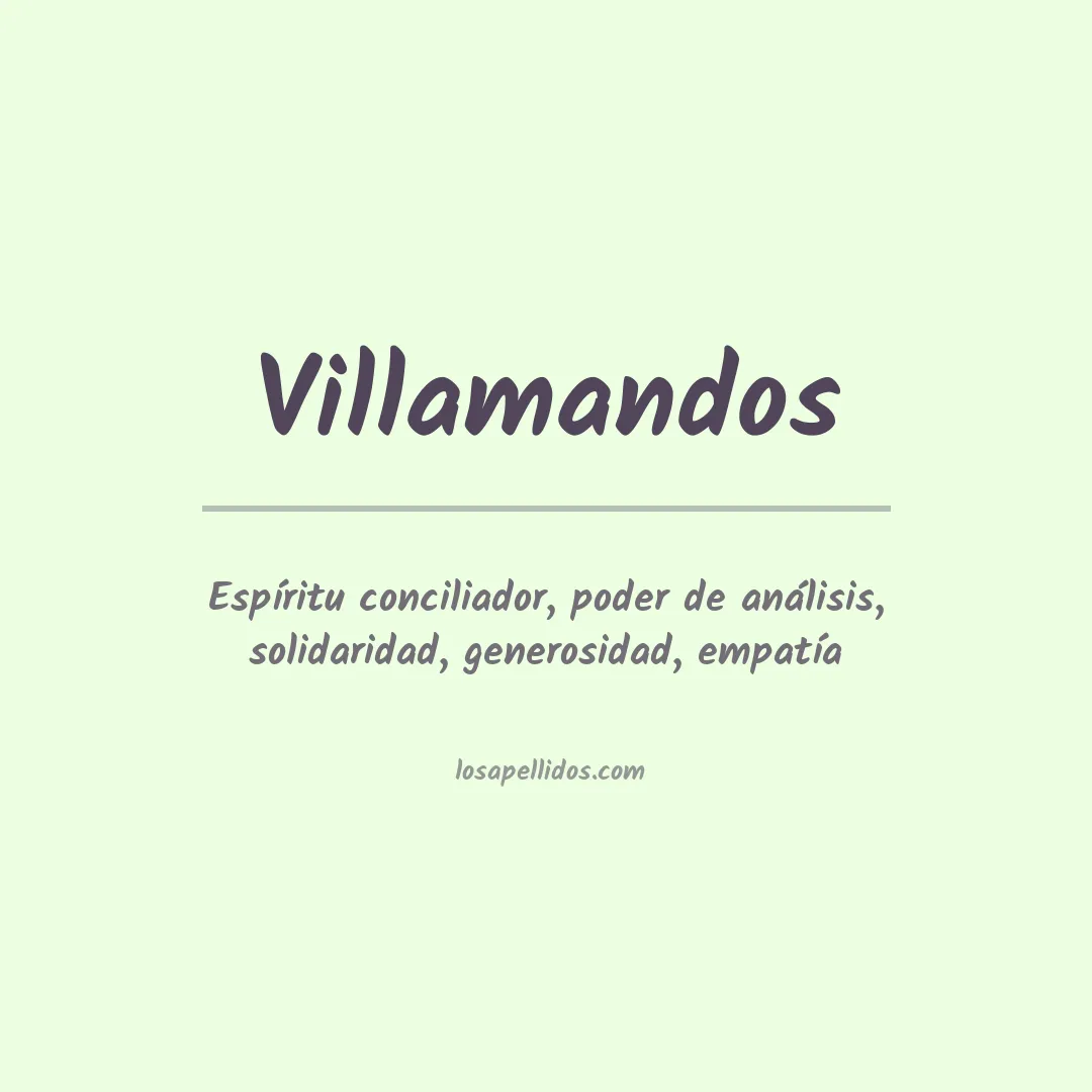 Significado del Apellido Villamandos
