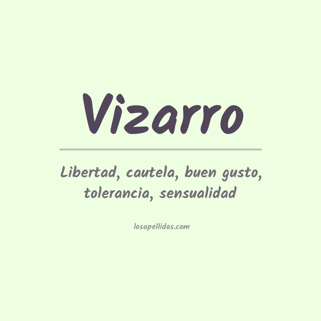 Significado del Apellido Vizarro