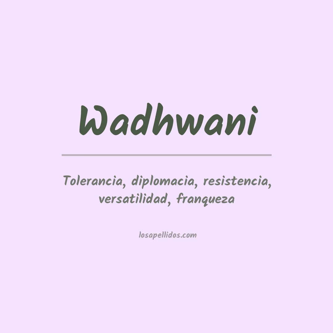 Apellido Wadhwani