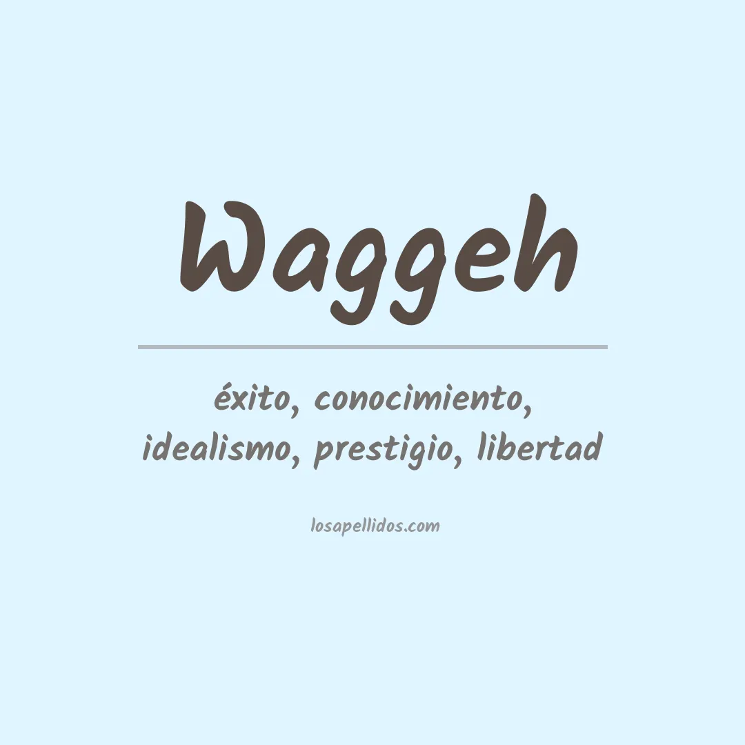 Apellido Waggeh