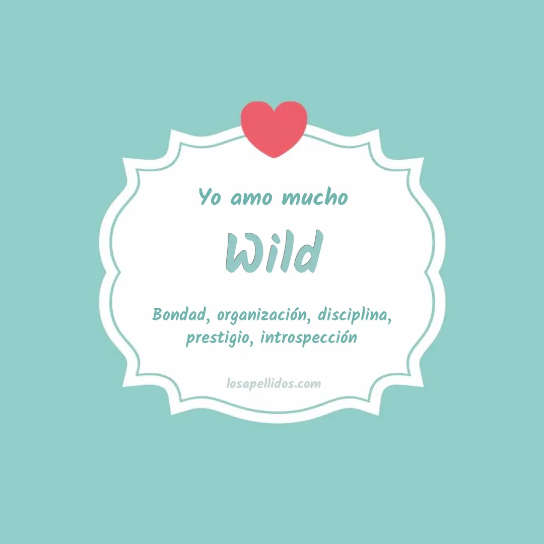 Yo amo mucho Wild