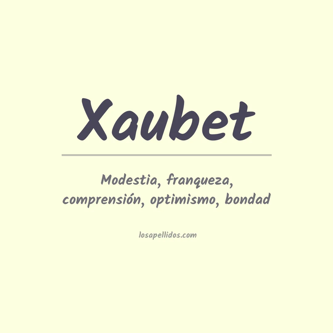 Significado del Apellido Xaubet
