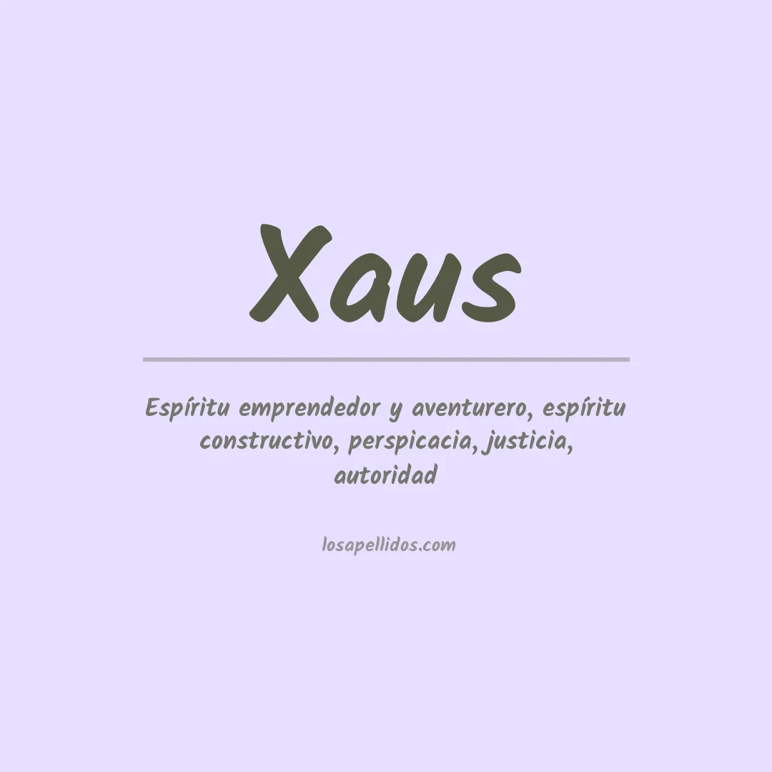 Significado del Apellido Xaus